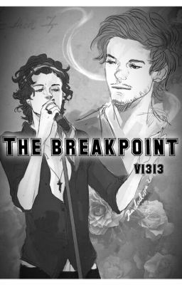 The breakpoint |Larry FF - ONESHOT|