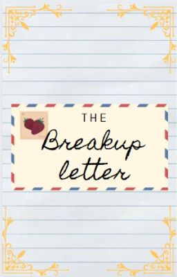 The Breakup Letter