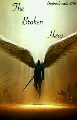 The Broken Hero