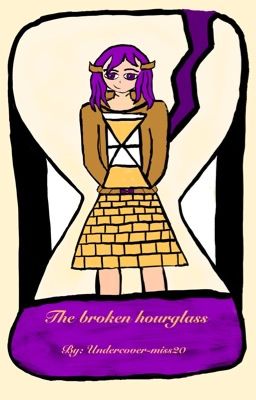 The broken hourglass