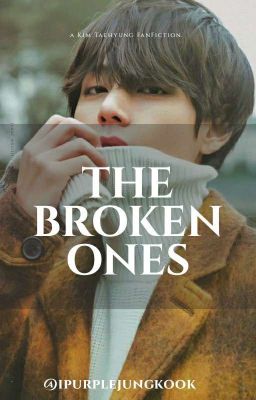 The Broken Ones