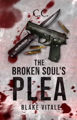 THE BROKEN SOUL'S PLEA