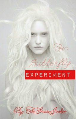 The Butterfly Experiment