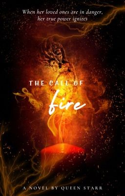 The Call of Fire (Kotlc Fanfic)