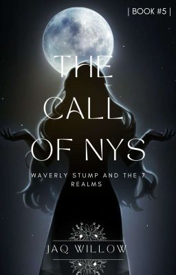 The Call of Nys #5 (Waverly Stump and The 7 Realms)