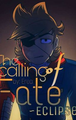 The Calling of Fate: Eclipse