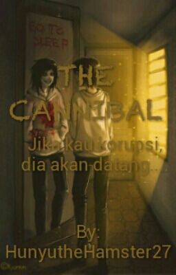 THE CANNIBAL (Hiatus)