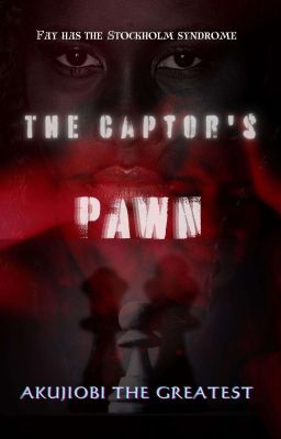 The Captor's Pawn