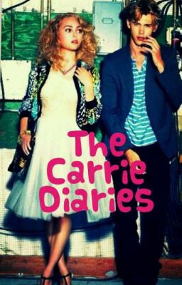 The Carrie diaries 