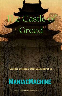 The castle of greed