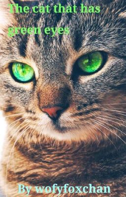 The cat that has green eyes