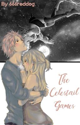 The Celestail Games (NaLu)