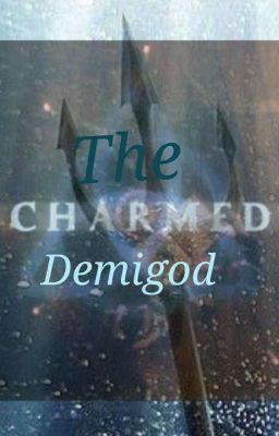 The Charmed Demigod 