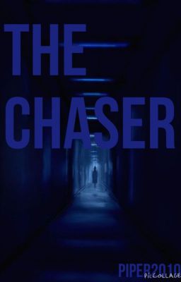 The Chaser