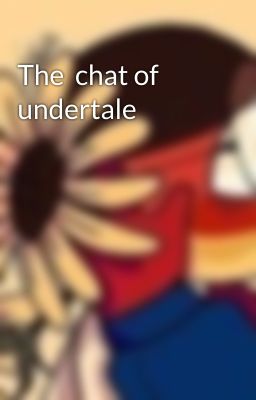 The  chat of undertale