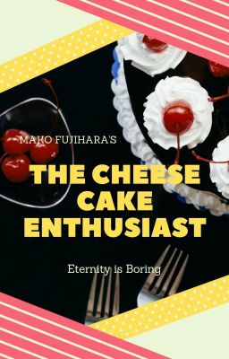 The Cheesecake Enthusiast