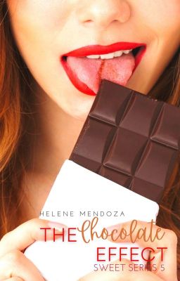 THE CHOCOLATE EFFECT (Sweet Series 5)