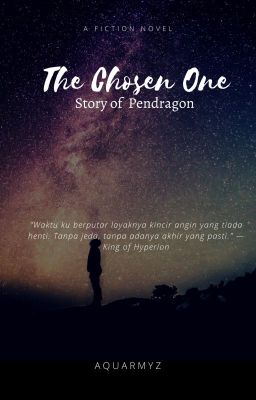 The Chosen One: Story of Pendragon