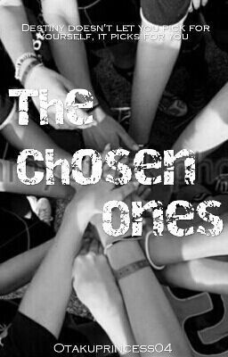 The chosen ones:Book 1