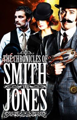 The Chronicles of Smith & Jones