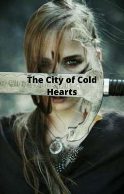 The City of Cold Hearts