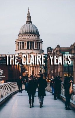 The Claire Years