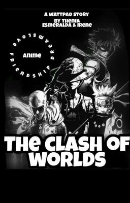 The Clash Of Worlds