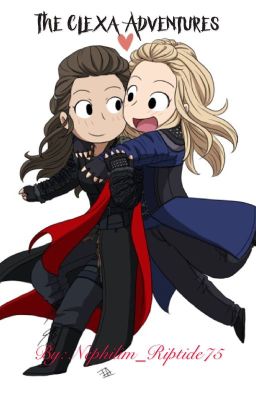 The Clexa Adventures