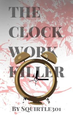 The Clockwork Killer ✓