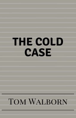 The Cold Case