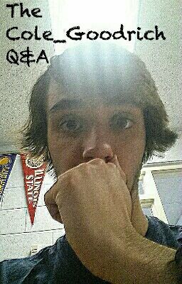 The Cole_Goodrich Q&A