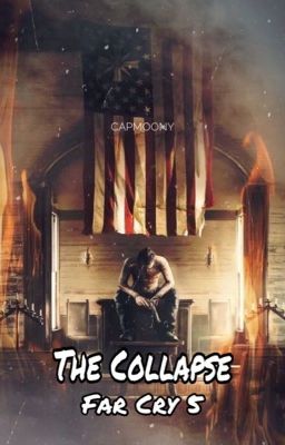 The Collapse • Far Cry 5