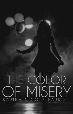 The Color of Misery