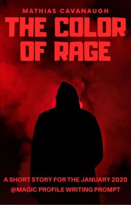 The Color of Rage | A Fantasy Adventure Short Story