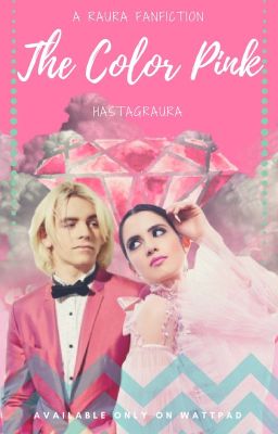 The Color Pink ❤ || Raura