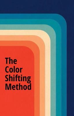 The Color Shifting Method 