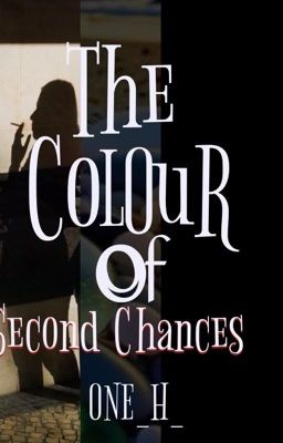 The Colour Of Second Chances ✅