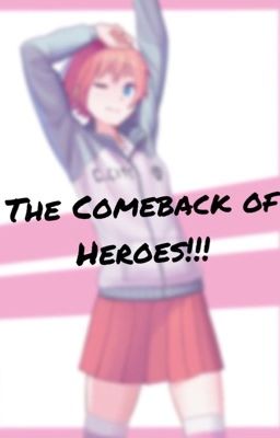 The Comeback of Heroes!!! (Book 2) [Naruto Fairy Tail Crossover Fanfic]