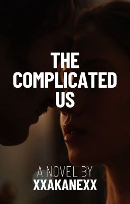 The Complicated Us