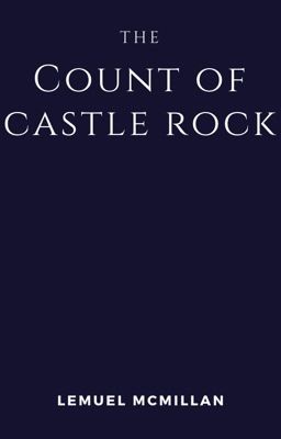 The Count of Castle Rock