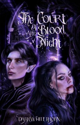 The Court of Blood and Night | 𝗮𝗰𝗼𝘁𝗮𝗿 + 𝘁𝗵𝗲 𝗼𝗿𝗶𝗴𝗶𝗻𝗮𝗹𝘀 