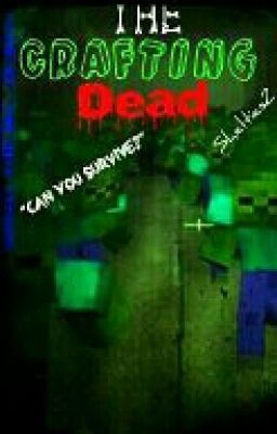 The Crafting Dead(Older Book I Wrote)