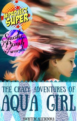 The Crazy Adventures of Aqua Girl