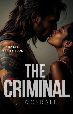 The Criminal [18+] Silvetti Series #1