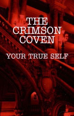 The Crimson Coven II - Your True Self 