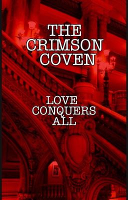 The Crimson Coven III - Love Conquers All