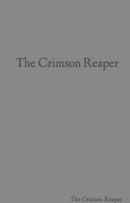 The Crimson Reaper