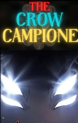 The Crow Campione