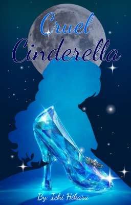 The Cruel Cinderella