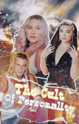 The Cult Of Personality (Florence Pugh X Male Wrestler OC)